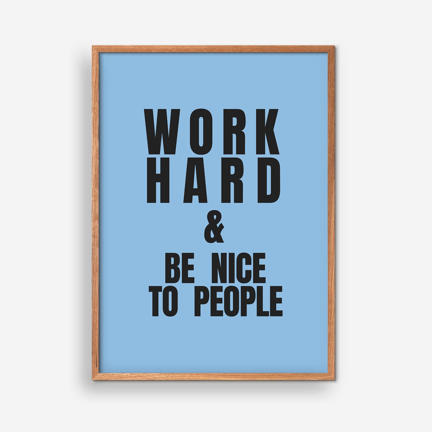 Work Hard - Blue
