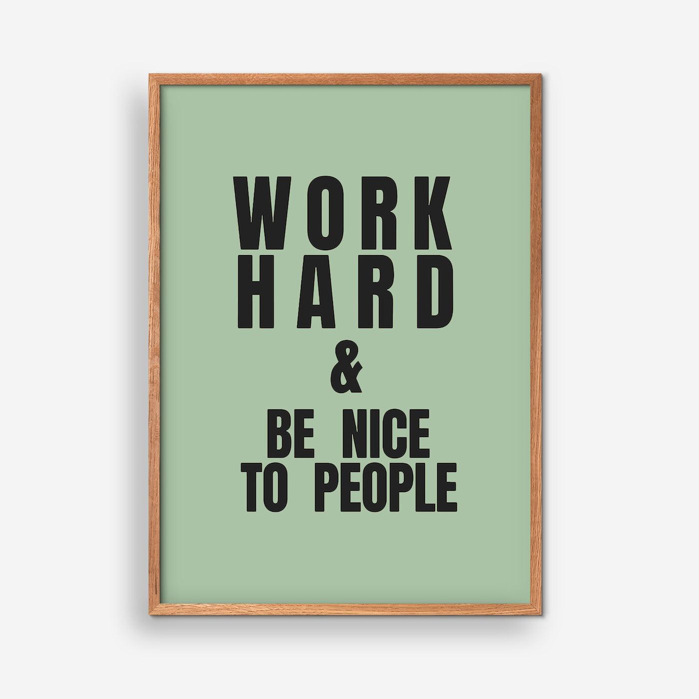 Work Hard - Green